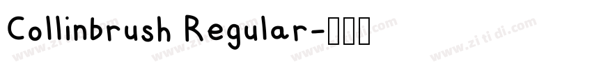 Collinbrush Regular字体转换